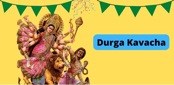 Durga Kavacha Lyrics In English Durga Kavacha Lyrics In English
